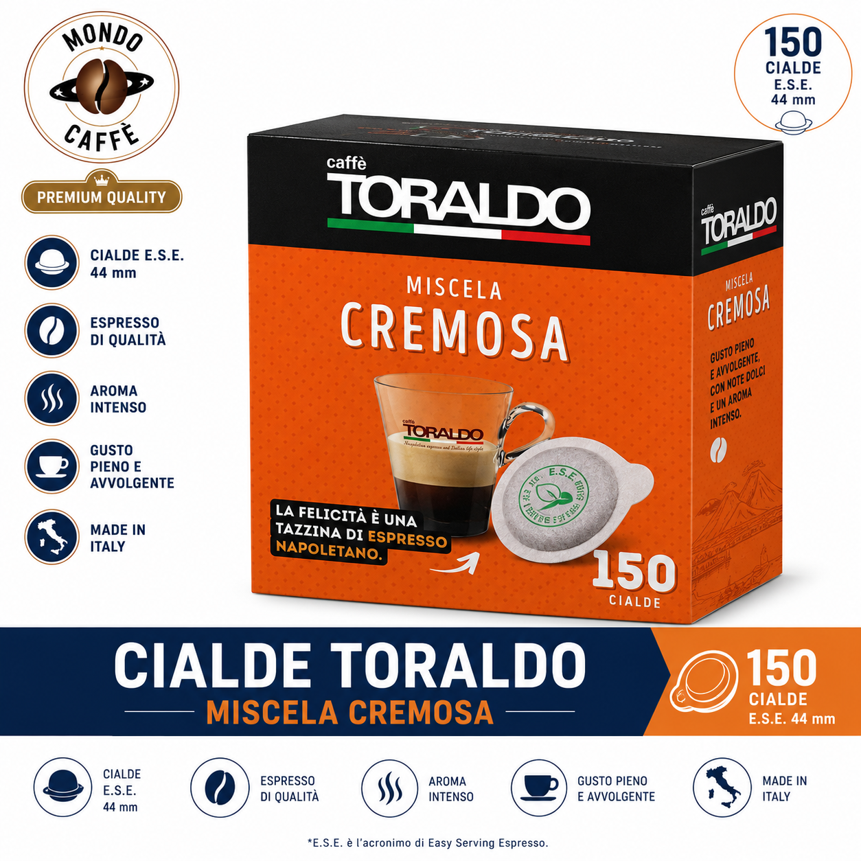 CIALDE ESE 44mm TORALDO (Miscela cremosa)