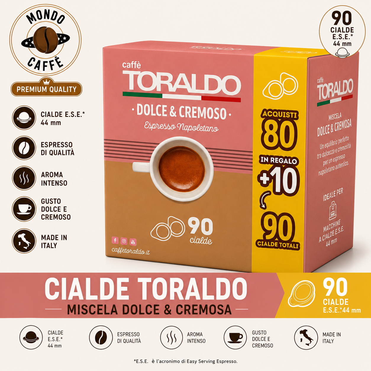 CIALDE ESE 44mm CAFFÈ TORALDO MISCELA(dolce e cremoso)